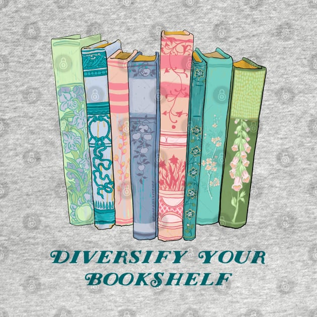 Diversify Your Bookshelf by FabulouslyFeminist